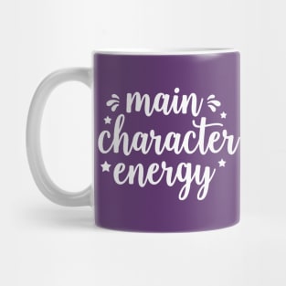 Main Character energy Mug